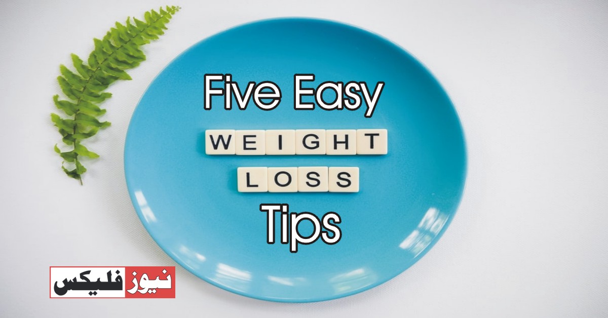 Five Easy Weight Loss Tips
