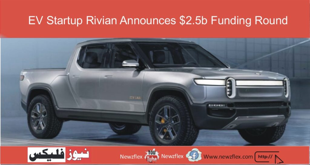 EV Startup Rivian Announces $2.5b Funding Round