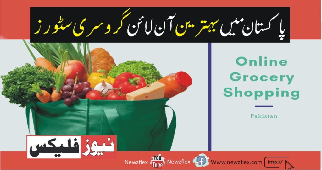 Best Online Grocery Stores Serving In Pakistan