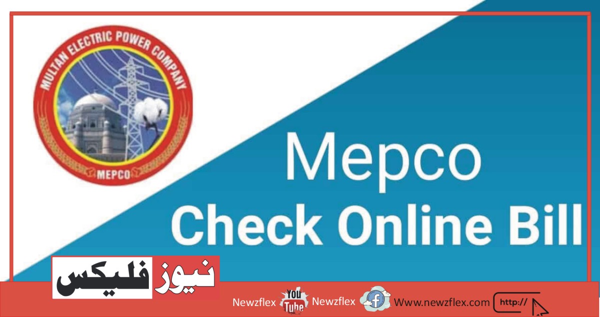 MEPCO Bill Online – How To Check and Pay MEPCO Bill