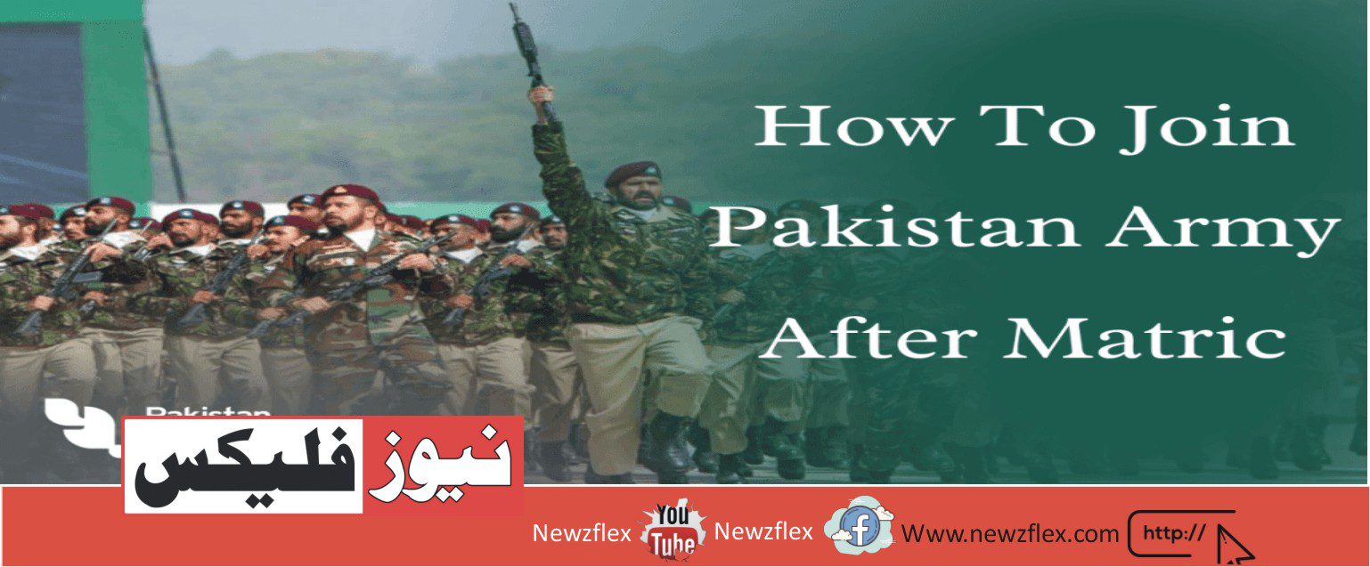 How to Join Pakistan Army After Matric