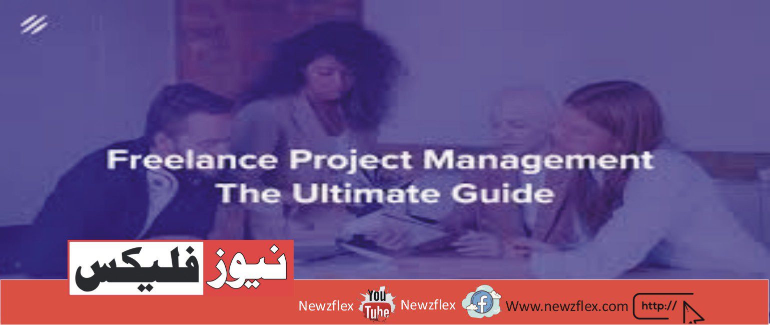 Freelance Project Management — The Ultimate Guide
