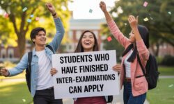 Students who have finished inter -examinations can apply